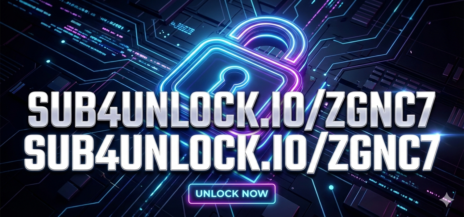https://sub4unlock.io/zgnc7